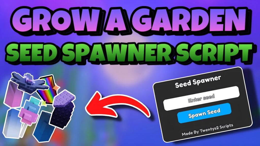 Grow a Garden Seed Spawner Script